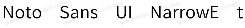 Noto Sans UI NarrowExtraBold Italic字体转换